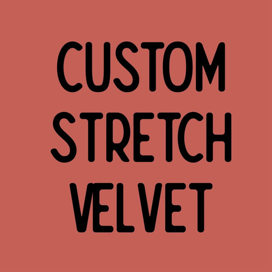 Custom Stretch Velvet